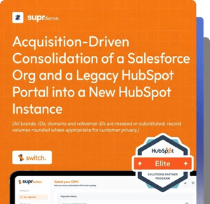 Consolidating Two CRM Histories into One HubSpot Portal
