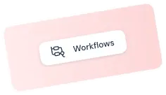 Workflows
